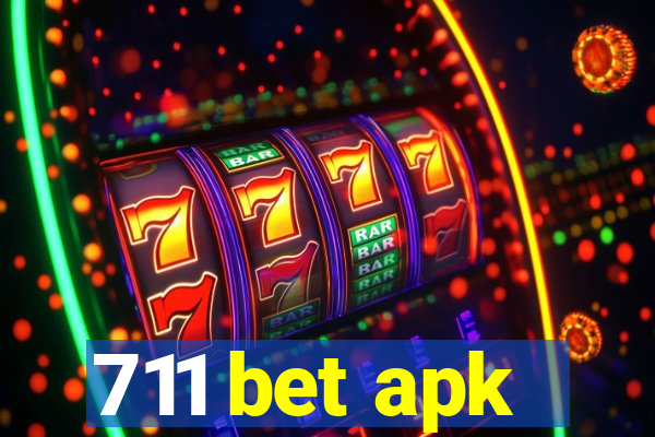 711 bet apk